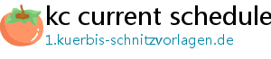 kc current schedule