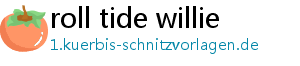 roll tide willie
